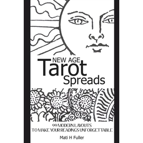 New Age Tarot Spreads: 99 modern layouts to make your readings unforgettable - Paperback - New Age Realms